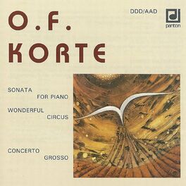 Album cover of Korte: Sonata for Piano, Wonderful Circus, Concerto grosso