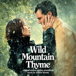 Album cover of Wild Mountain Thyme (Original Motion Picture Soundtrack)