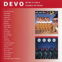 Album cover of Oh No It's Devo / Freedom Of Choice