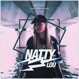 Album cover of YANA Music Presents Natty Lou (Mixed)