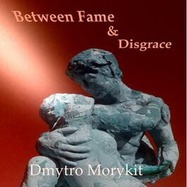 Album cover of Between Fame & Disgrace