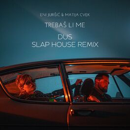 Album cover of Trebaš li me (Dus Slap House Remix)