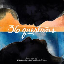 Album cover of 36 Questions: Songs from Act 1