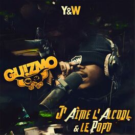 Album cover of J'aime l'alcool & le popo