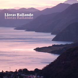 Album cover of Lloras Bailando
