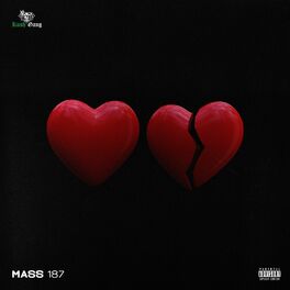 Mass 187: albums, songs, playlists | Listen on Deezer