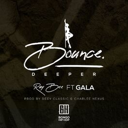 Album cover of Bounce Deeper (feat. Gala)