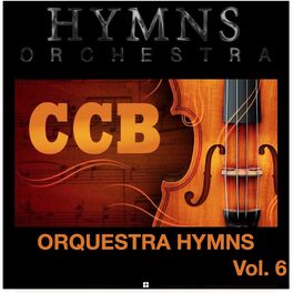 Album cover of Orquestra Hymns, Vol. 6 - CCB - Congregação Cristã