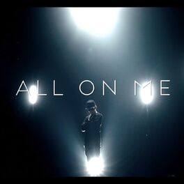 Album cover of All on Me