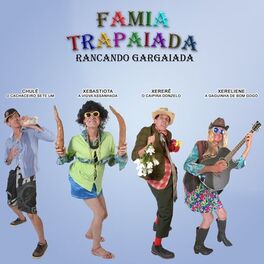Album cover of Famia Trapaiada - Rancando Gargaiada