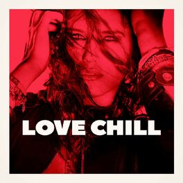 Album cover of Love Chill