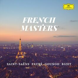 Album cover of French Masters: Saint-Saëns, Fauré, Gounod, Bizet
