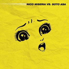 Album cover of Nico Miseria vs. Soto Asa