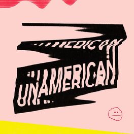 Album cover of Unamerican