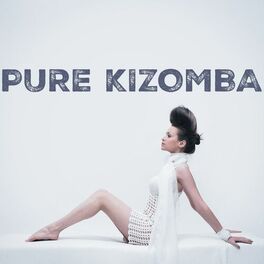 Album cover of Pure Kizomba