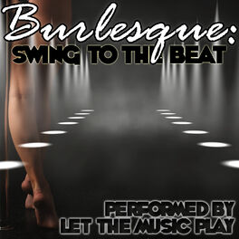 Album cover of Burlesque: Swing to the Beat