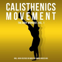 Album cover of Calisthenics Movement - The Body Workout, Vol. 1