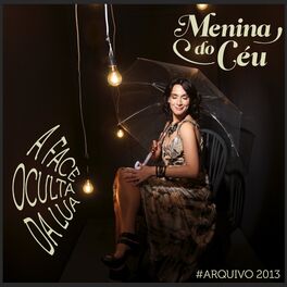 Album cover of A Face Oculta da Lua (#Arquivo 2013)