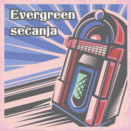 Album cover of Evergreen sećanja