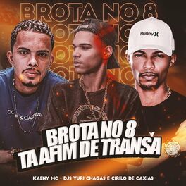 Album cover of Brota no 8 Tá Afim de Transa