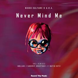 Album cover of Never Mind Me