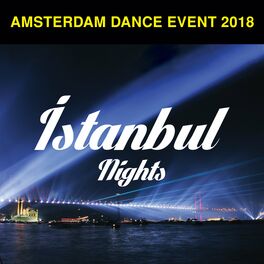 Album cover of Amsterdam Dance Event 2018 - İstanbul Nights