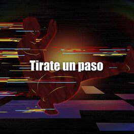 Album cover of Tirate un paso