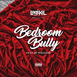 Album cover of Bedroom Bully (feat. Ru Williams)