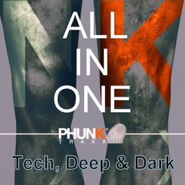 Album cover of All In One (Tech, Deep & Dark)