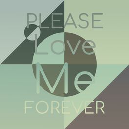 Album cover of Please Love Me Forever