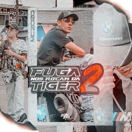 Album cover of Fuga nos Rocam da Tiger 2