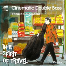 Album cover of Cinematic Double Bass- In a Spirit of Travel