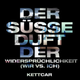 Album cover of Der süsse Duft der Widersprüchlichkeit (Wir vs. Ich)