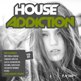 Album cover of House Addiction Vol. 31