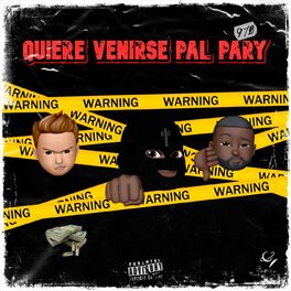 Album cover of Quiere Venirse Pal Pary (feat. Delarue & YvngVene)