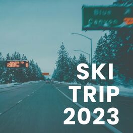Album cover of Ski Trip 2023