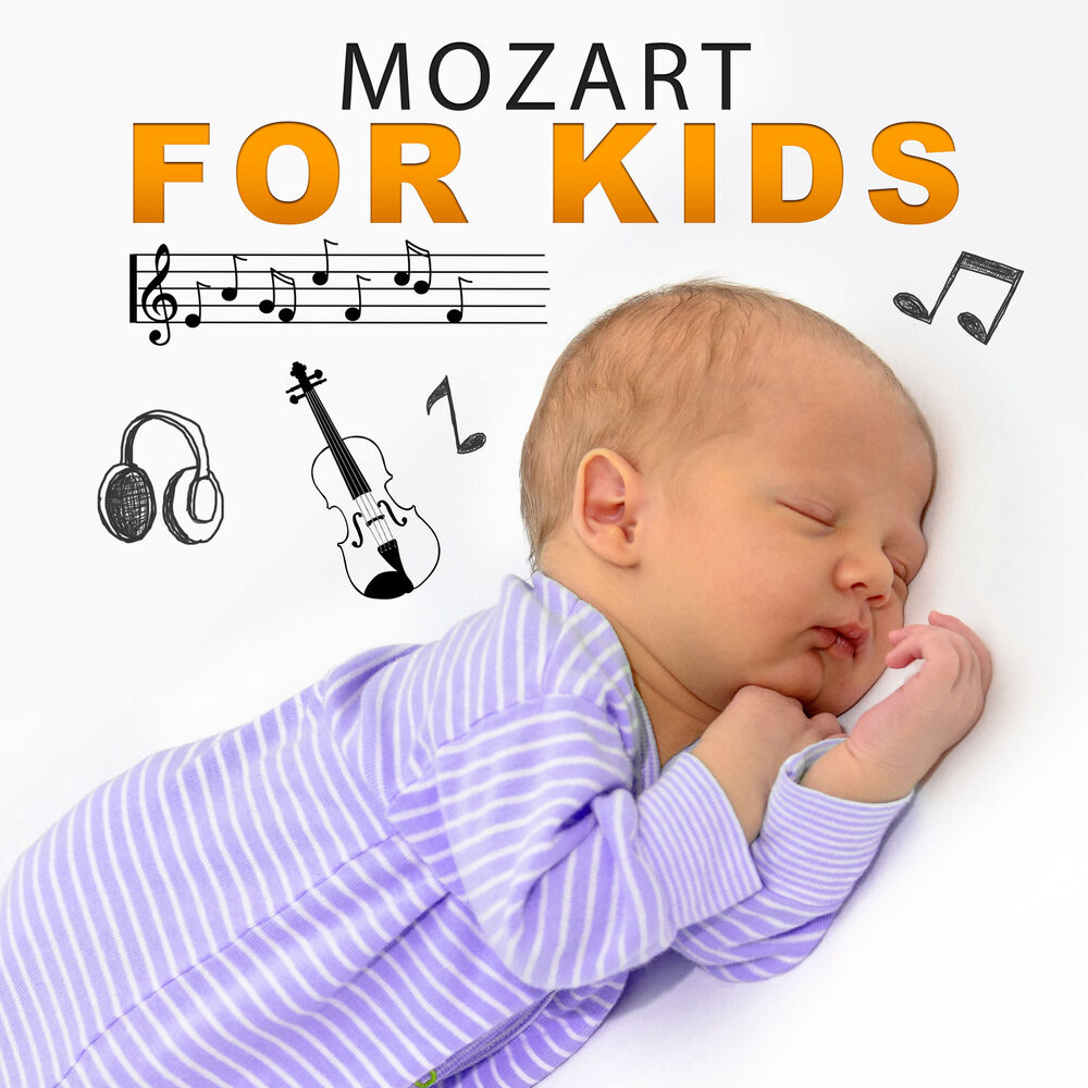 Кидс музыка слушать. Classics for Kids Mozart. Music for Kids. Kids Music. Mozart for Babies - Music for Playtime.