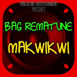 Album cover of Bag Rema Tune Makwikwi (Punchline Entertainment Presents)