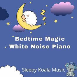 Album cover of Bedtime Magic White Noise Piano