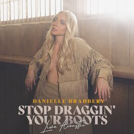 Album cover of Stop Draggin' Your Boots (Live Acoustic)
