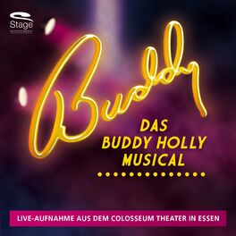 Album cover of Buddy: Das Buddy Holly Musical (Live-Aufnahme aus dem Colloseum Theater in Essen)
