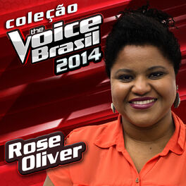 Album cover of Coleção The Voice Brasil 2014 - Rose Oliver