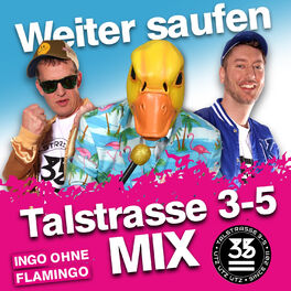 Album cover of Weiter saufen (Talstrasse 3-5 Mix)