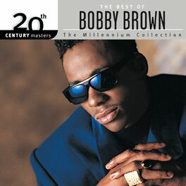 Album cover of The Best Of Bobby Brown 20th Century Masters The Millennium Collection
