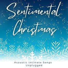 Album cover of Sentimental Christmas - Acoustic Intimate Songs - Unplugged