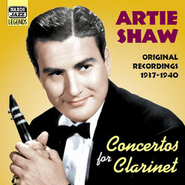 Album cover of SHAW, Artie: Concertos for Clarinet (1937-1940)