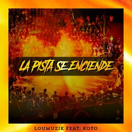 Album cover of La Pista Se Enciende (feat. Koto)