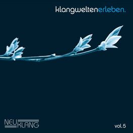 Album cover of Neuklang Klangwelten, Vol. 5
