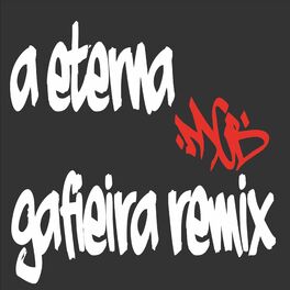 Album cover of A Eterna Gafieira (Remix)