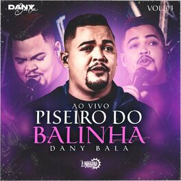 Album cover of Piseiro do Balinha (Ao Vivo) - Vol. 03